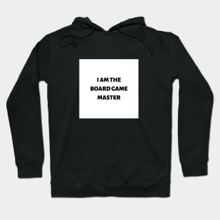 I am the board game master Hoodie